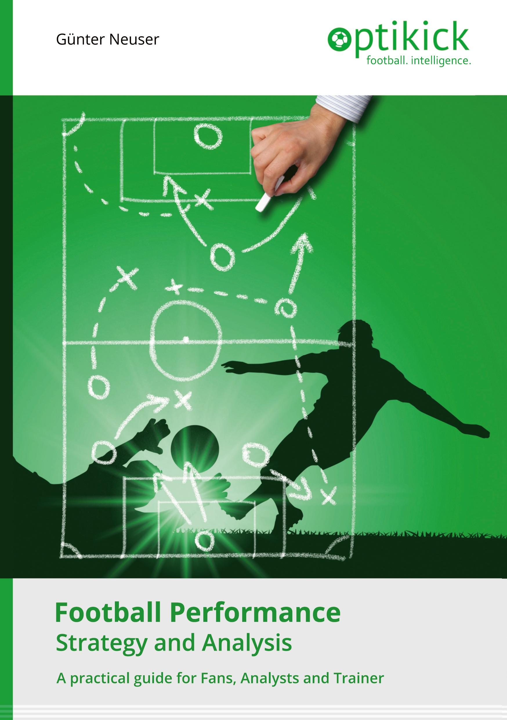 Cover: 9783347120907 | Football Performance | Strategy and Analysis | Günter Neuser | Buch