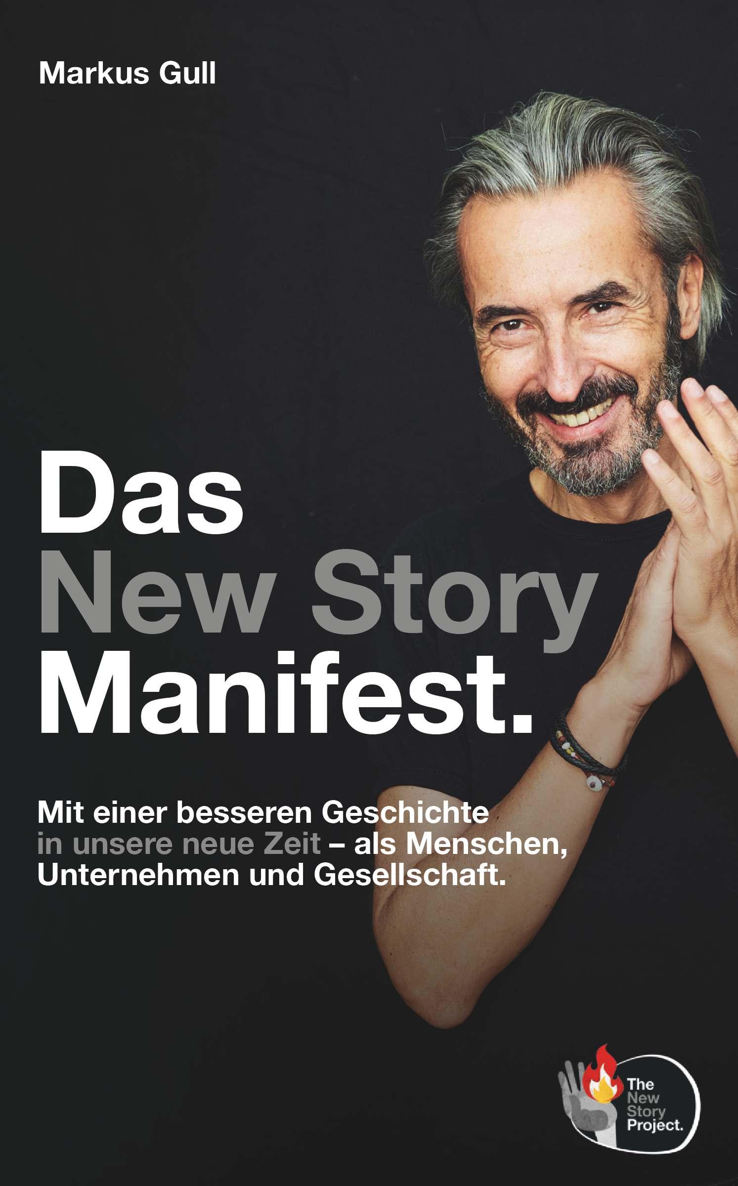 Cover: 9783991398516 | Das New Story Manifest. | Markus Gull | Taschenbuch | 76 S. | Deutsch