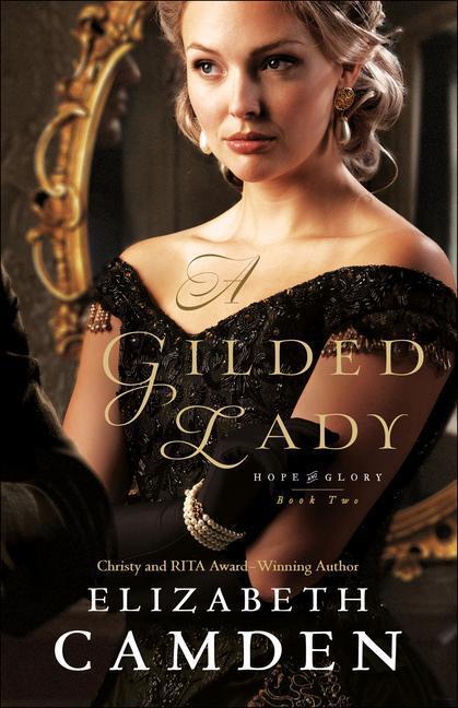 Cover: 9780764232121 | A Gilded Lady | Elizabeth Camden | Taschenbuch | Englisch | 2020