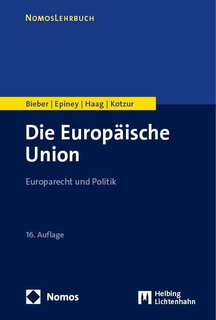 Cover: 9783756014774 | Die Europäische Union | Europarecht und Politik | Bieber (u. a.)