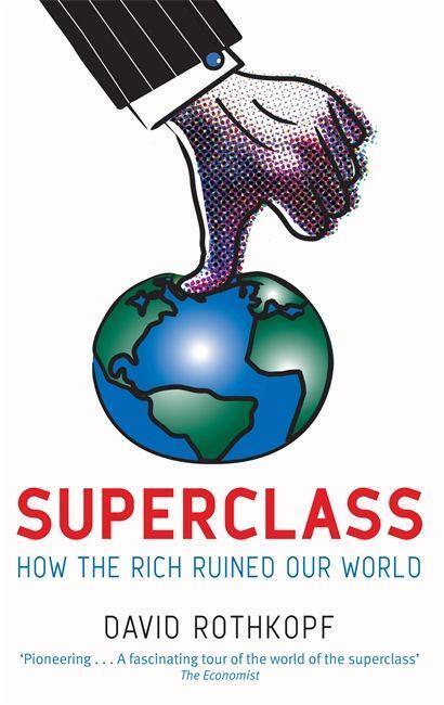 Cover: 9780349120256 | Rothkopf, D: Superclass | David J. Rothkopf | Taschenbuch | Englisch