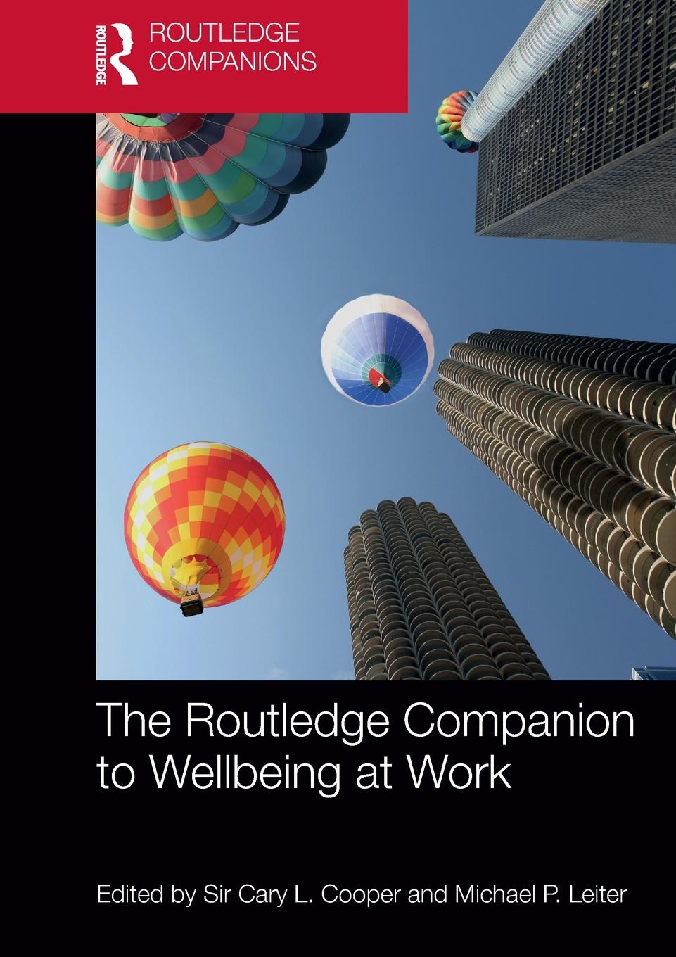 Cover: 9781032476810 | The Routledge Companion to Wellbeing at Work | Michael Leiter | Buch