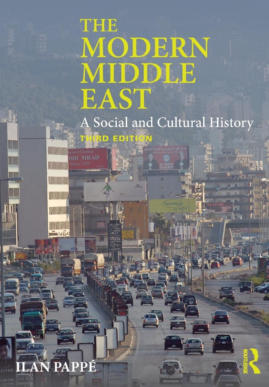 Cover: 9780415829519 | The Modern Middle East | A Social and Cultural History | Ilan Pappé