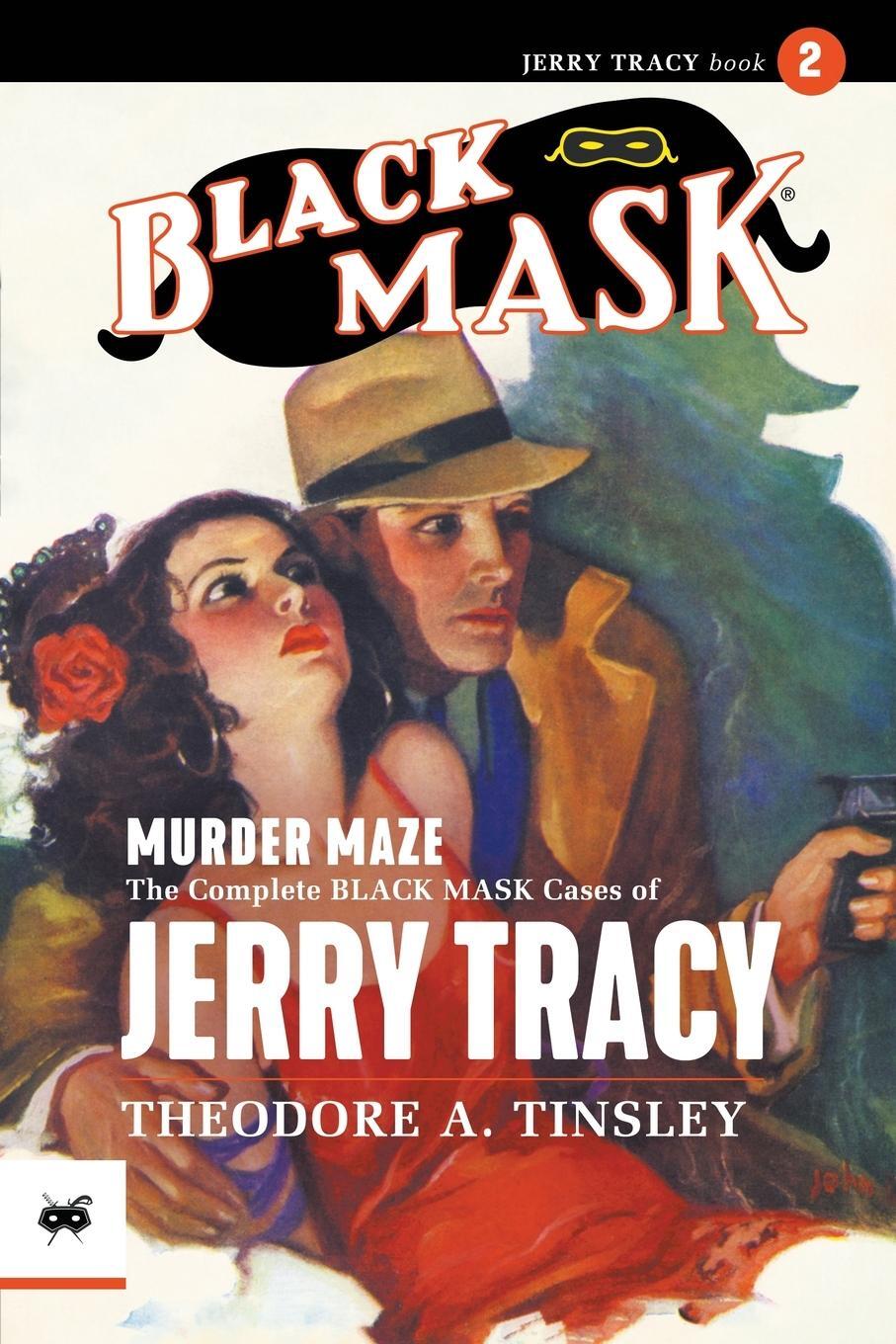 Cover: 9781618276599 | Murder Maze | The Complete Black Mask Cases of Jerry Tracy, Volume 2