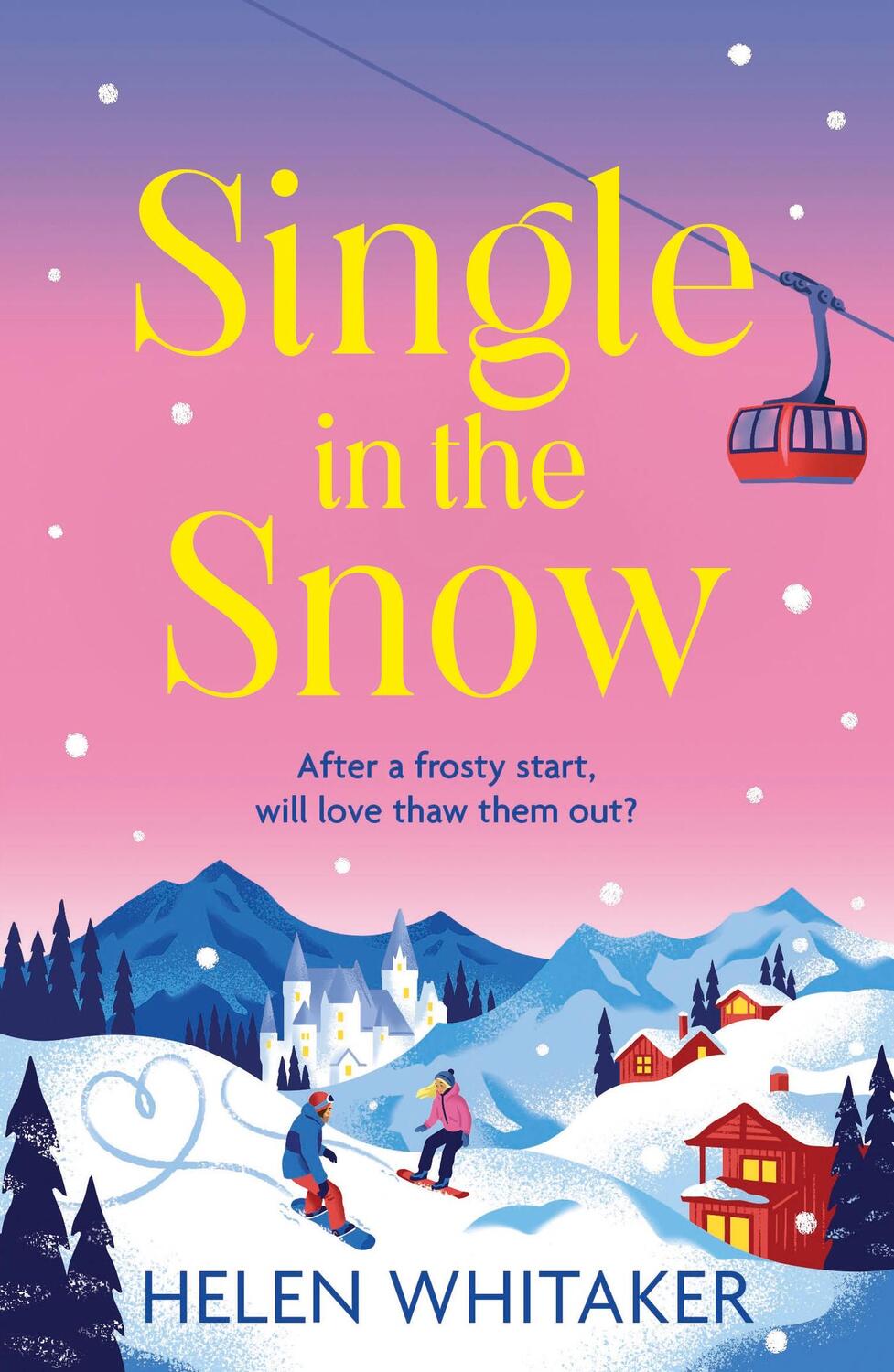 Cover: 9781399713016 | Single in the Snow | The perfect enemies-to-lovers winter romcom!