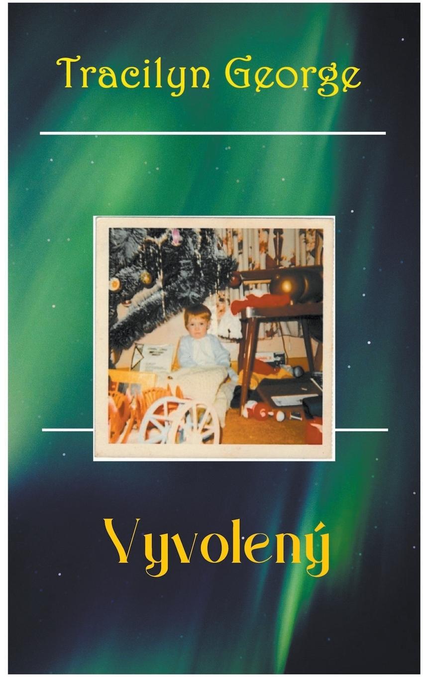 Cover: 9798215679920 | Vyvolený | Tracilyn George | Taschenbuch | Slowakisch | 2023