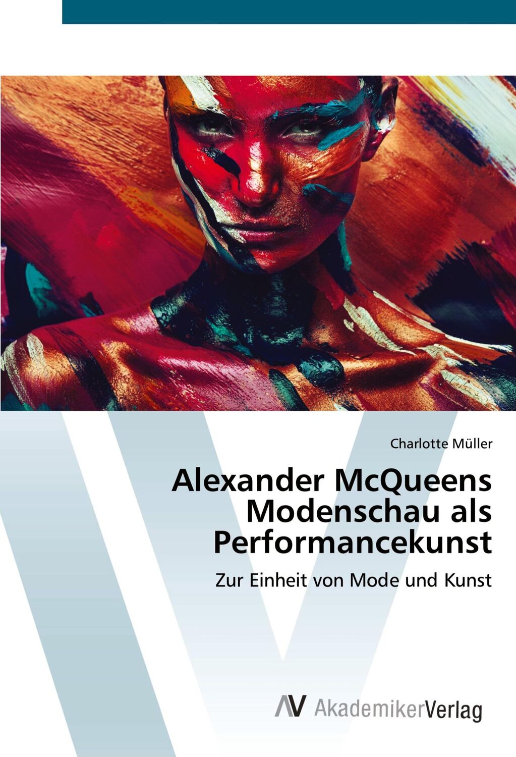 Cover: 9786200671882 | Alexander McQueens Modenschau als Performancekunst | Charlotte Müller