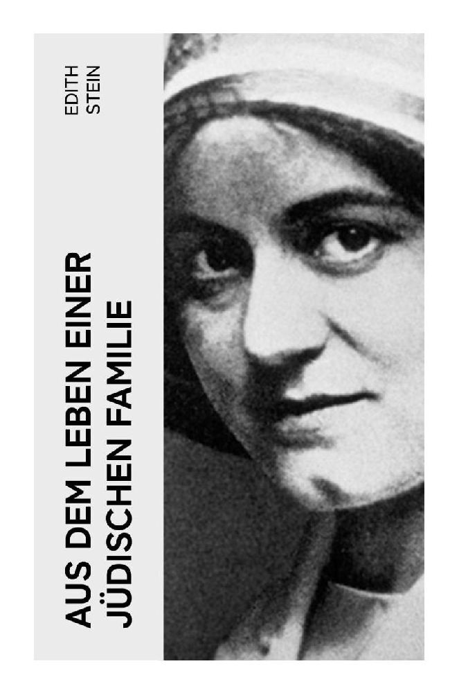 Cover: 9788027365081 | Aus dem Leben einer jüdischen Familie | Edith Stein | Taschenbuch