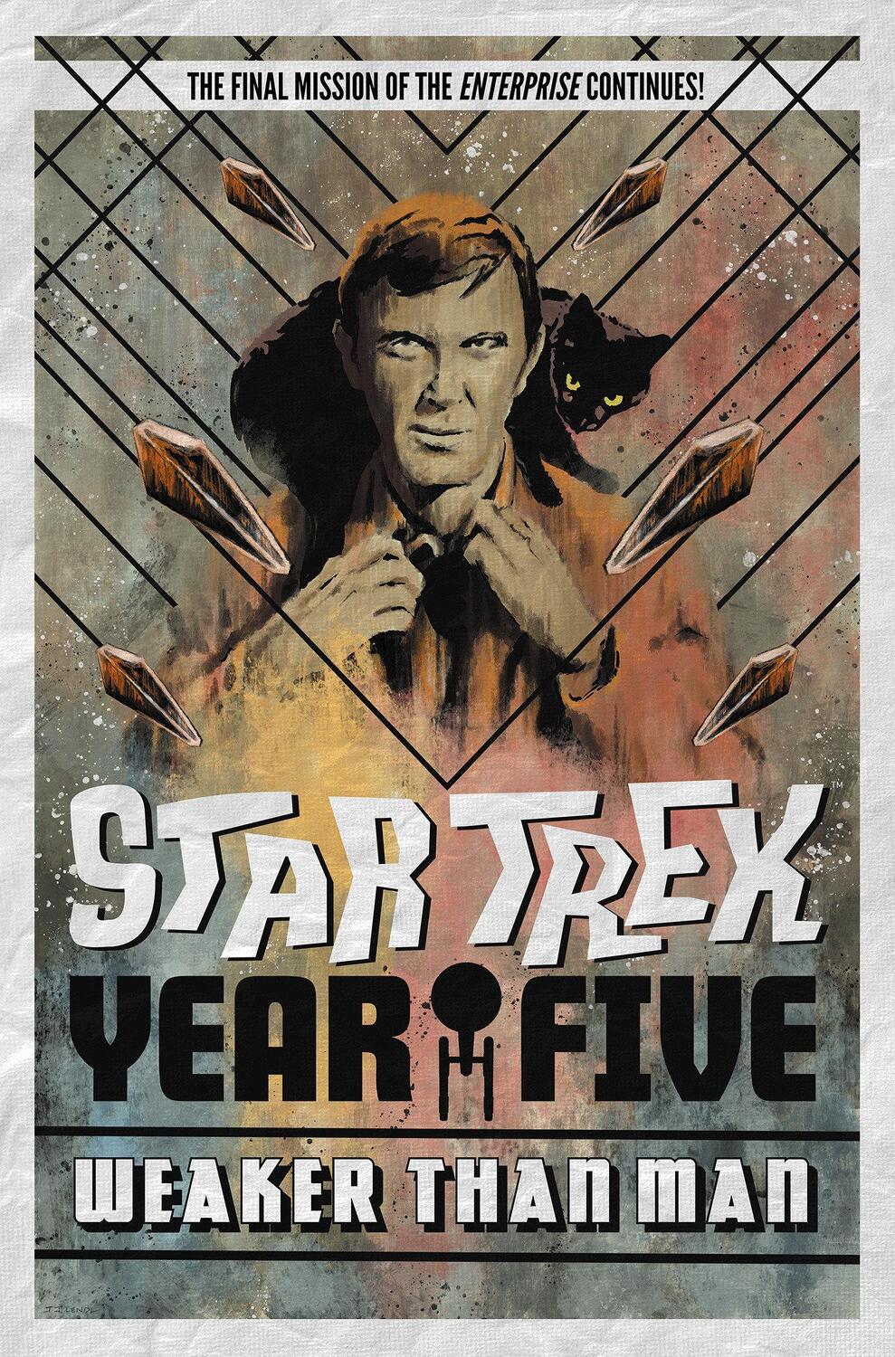 Cover: 9781684057436 | Star Trek: Year Five - Weaker Than Man (Book 3) | Lanzing (u. a.)