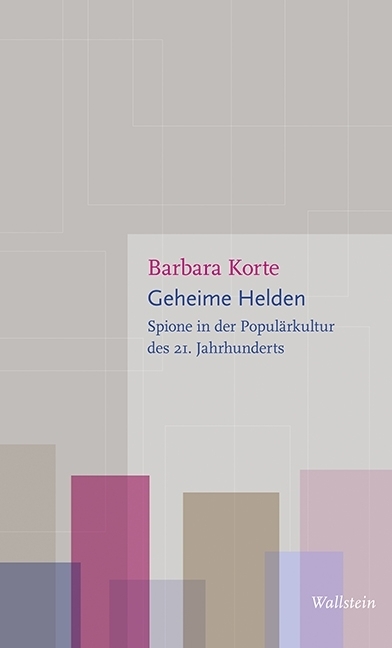 Cover: 9783835319448 | Geheime Helden | Spione in der Populärkultur des 21. Jahrhunderts