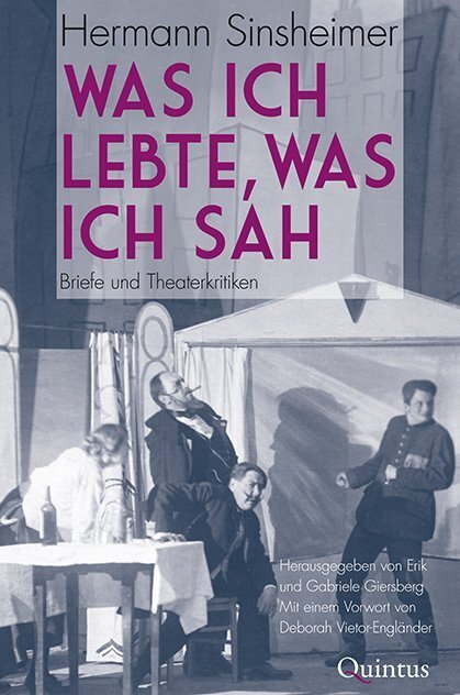 Cover: 9783947215560 | Was ich lebte, was ich sah | Briefe und Theaterkritiken | Sinsheimer