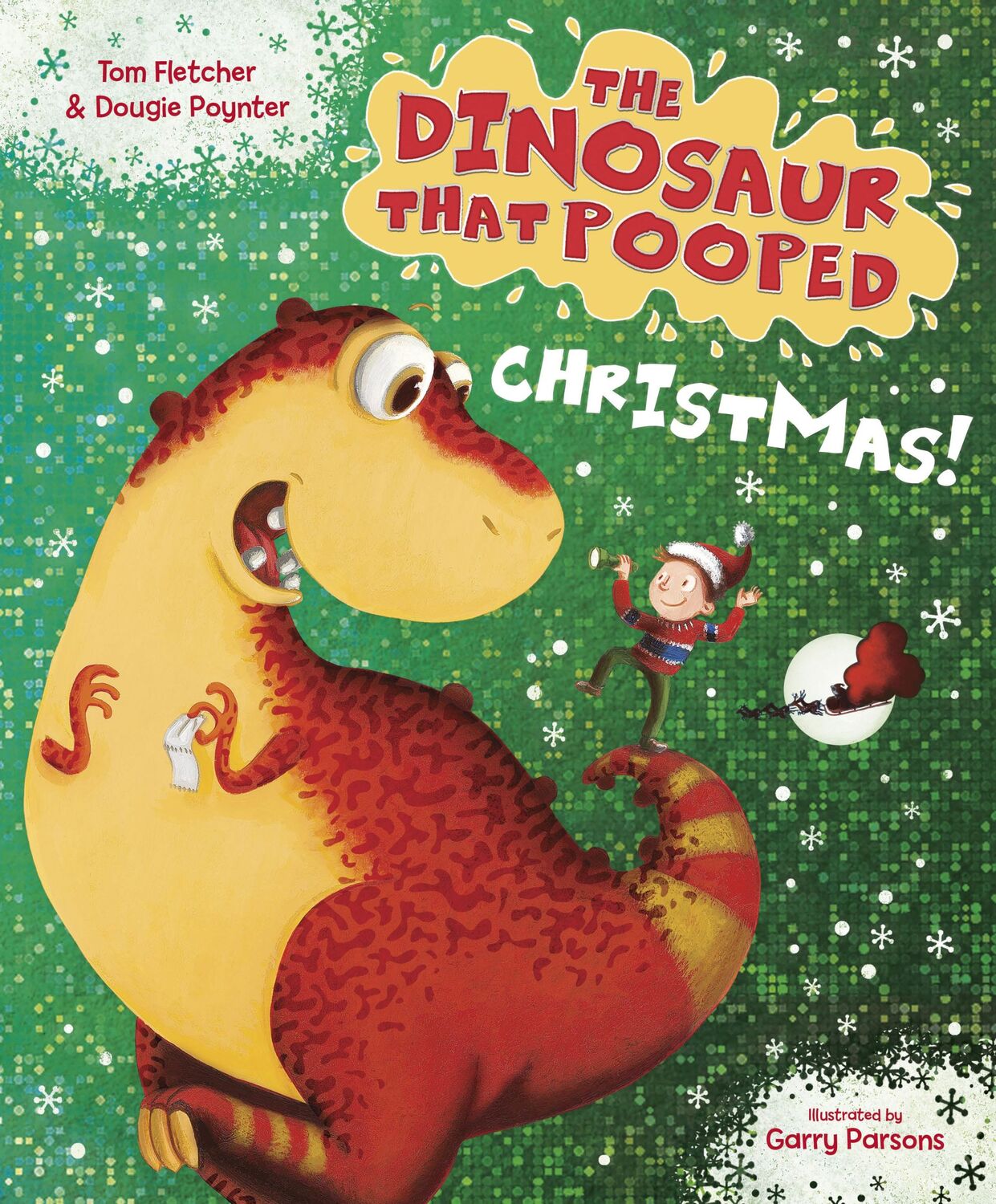 Cover: 9781849417792 | The Dinosaur that Pooped Christmas! | Dougie Poynter (u. a.) | Buch