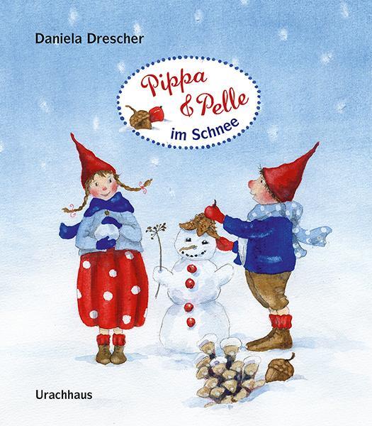 Cover: 9783825179366 | Pippa und Pelle im Schnee | Daniela Drescher | Buch | PAPPE | 12 S.