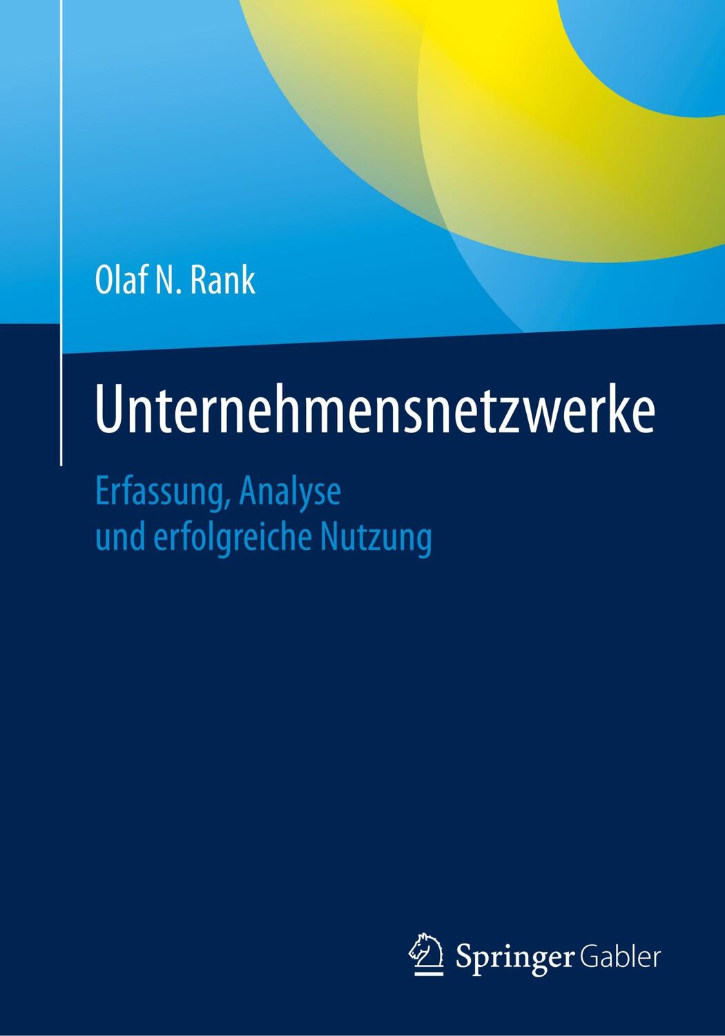 Cover: 9783658093150 | Unternehmensnetzwerke | Erfassung, Analyse und erfolgreiche Nutzung