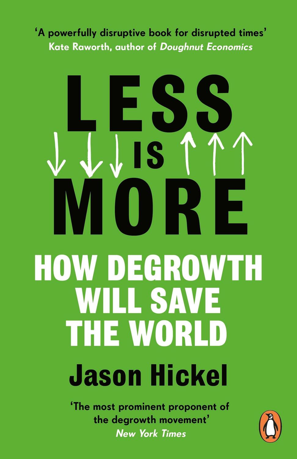 Cover: 9781786091215 | Less is More | How Degrowth Will Save the World | Jason Hickel | Buch