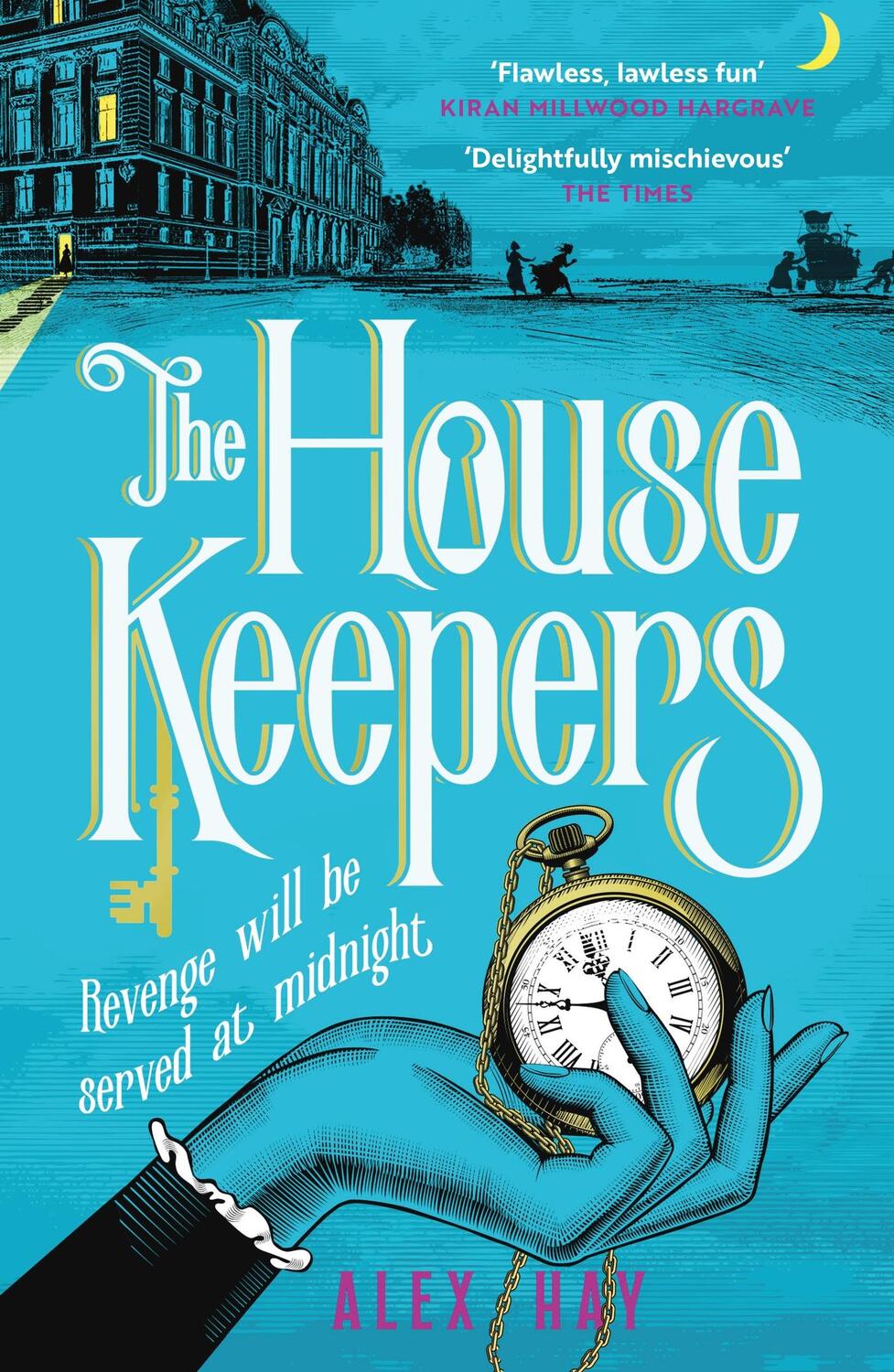 Cover: 9781472299376 | The Housekeepers | Alex Hay | Taschenbuch | Englisch | 2024 | Headline