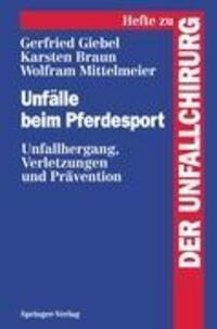 Cover: 9783540582885 | Unfälle beim Pferdesport | Unfallhergang, Verletzungen und Prävention