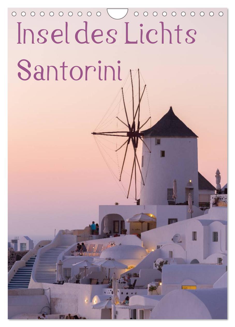 Cover: 9783457053843 | Insel des Lichts - Santorini (Wandkalender 2025 DIN A4 hoch),...