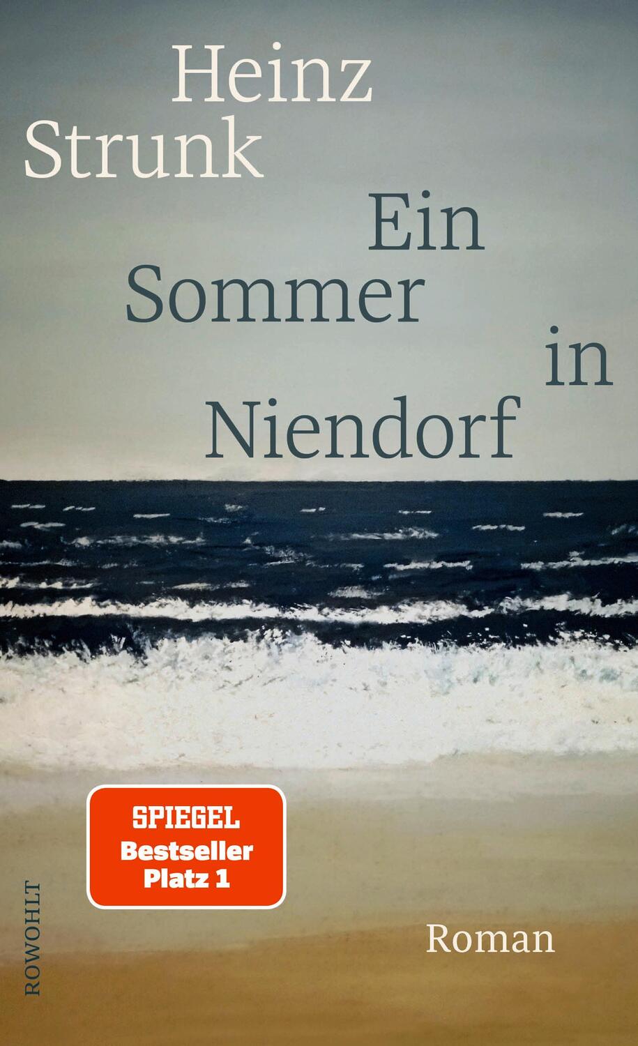 Cover: 9783498002923 | Ein Sommer in Niendorf | SPIEGEL Bestseller Platz 1 | Heinz Strunk