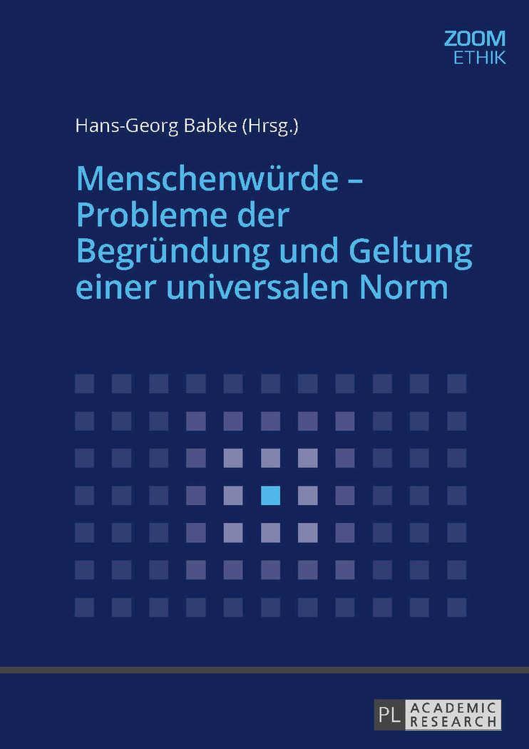 Cover: 9783631661802 | Menschenwürde ¿ Probleme der Begründung und Geltung einer...