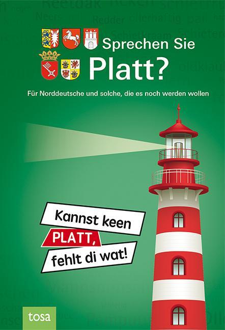 Cover: 9783863130244 | Sprechen Sie Platt? | Buch | 144 S. | Deutsch | 2011 | Tosa GmbH