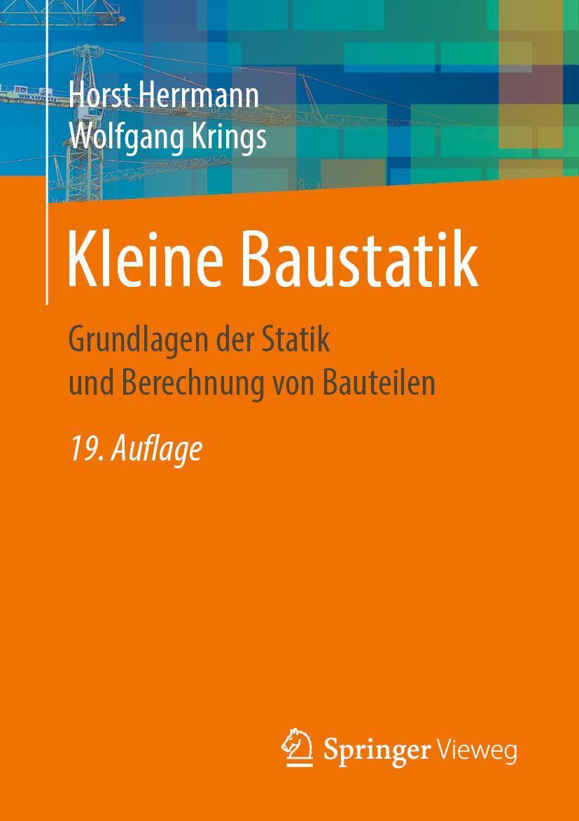 Cover: 9783658302184 | Kleine Baustatik | Grundlagen der Statik und Berechnung von Bauteilen