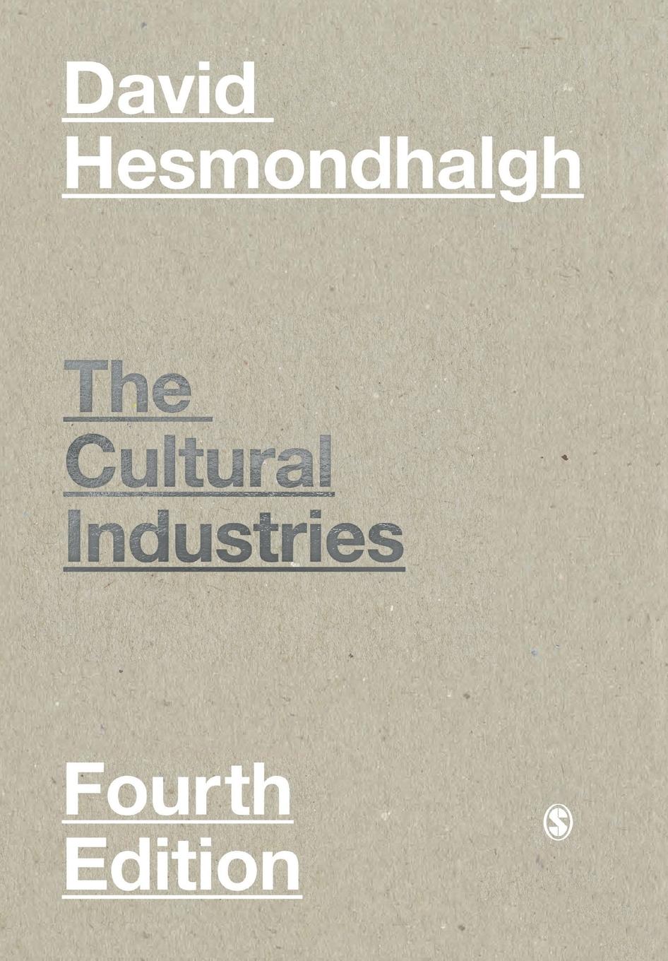 Cover: 9781526424105 | The Cultural Industries | David Hesmondhalgh | Taschenbuch | Paperback