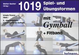 Cover: 9783778021927 | 1019 Spiel- und Übungsformen mit Gymball + Fitband | Ursula Trucco