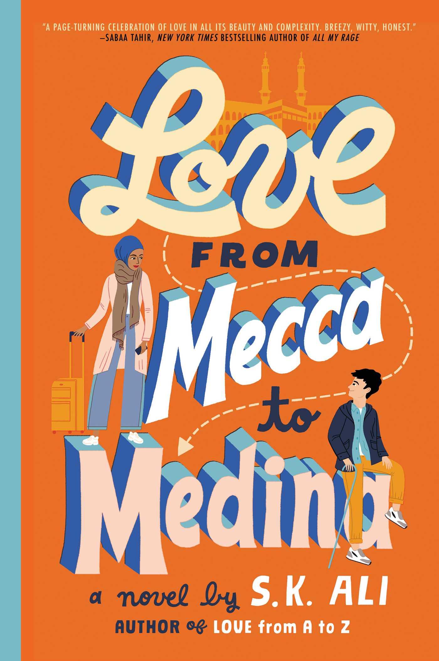 Cover: 9781665916073 | Love from Mecca to Medina | S. K. Ali | Buch | Hardback | Gebunden