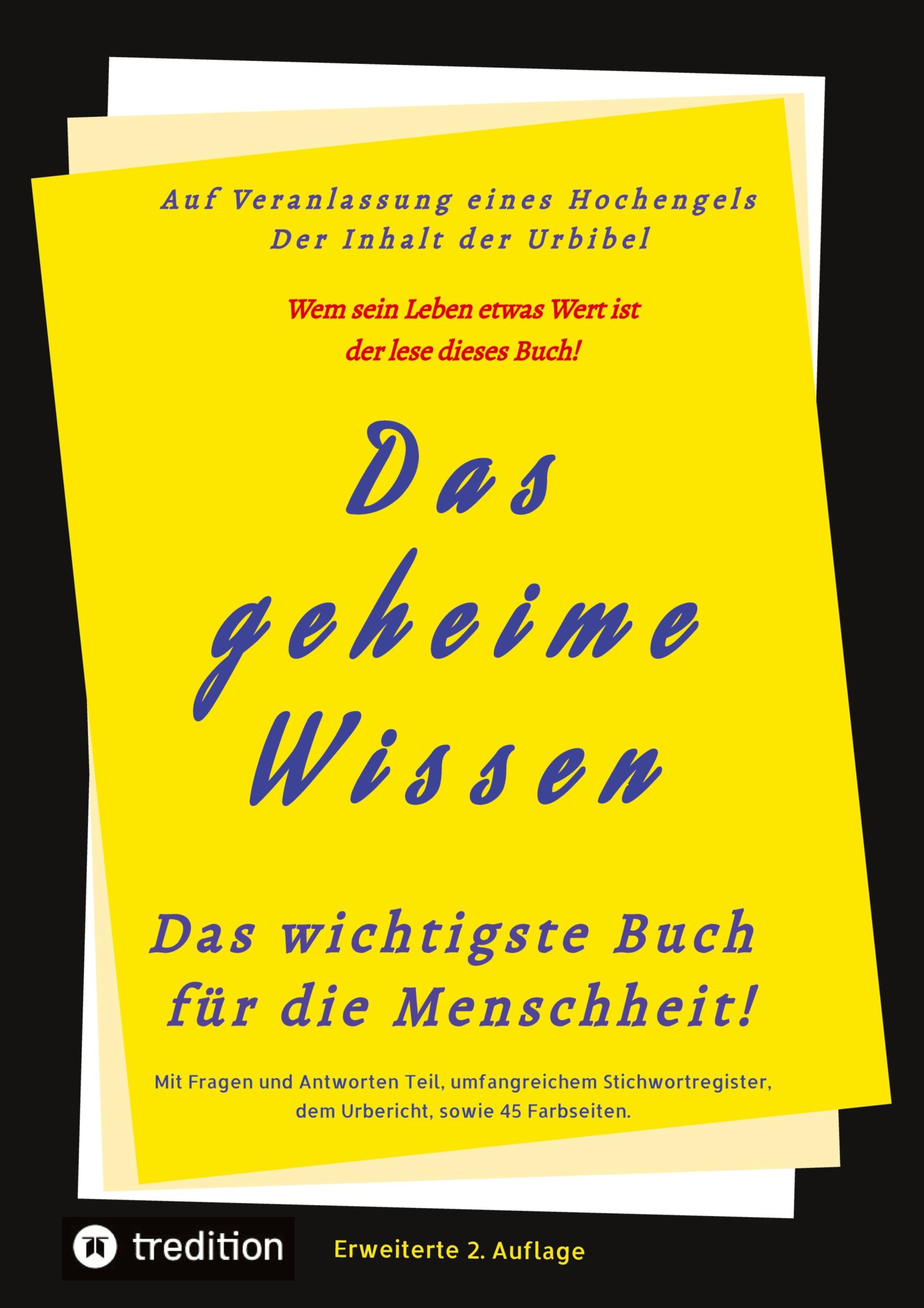 Cover: 9783347453807 | Das geheime Wissen ¿ Das wichtigste Buch für die Menschheit! | Buch