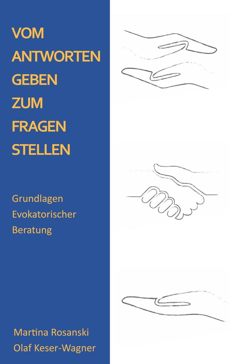 Cover: 9783752833430 | Vom Antworten geben zum Fragen stellen | Martina Rosanski (u. a.)