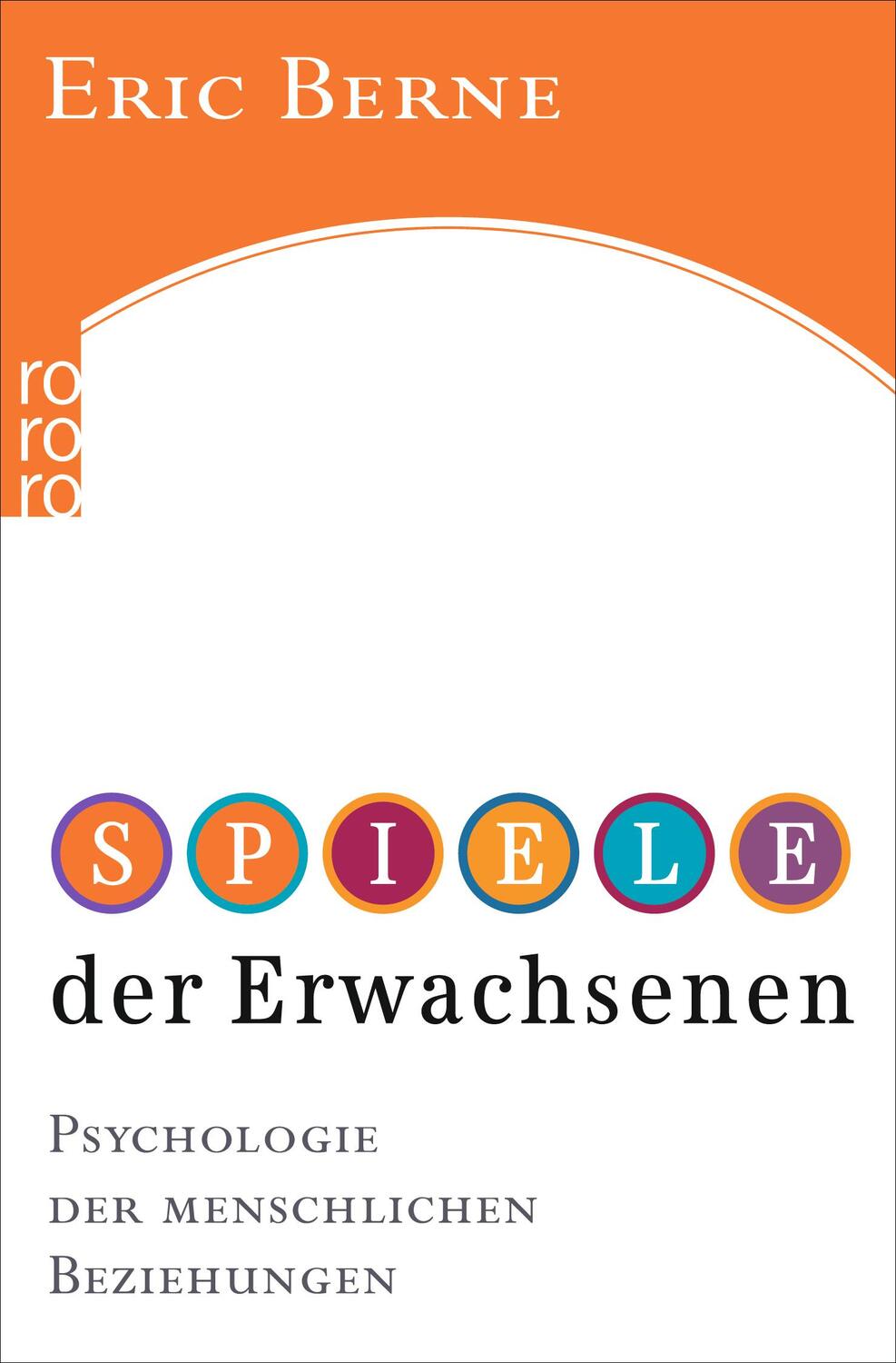 Cover: 9783499613500 | Spiele der Erwachsenen | Psychologie der menschlichen Beziehungen