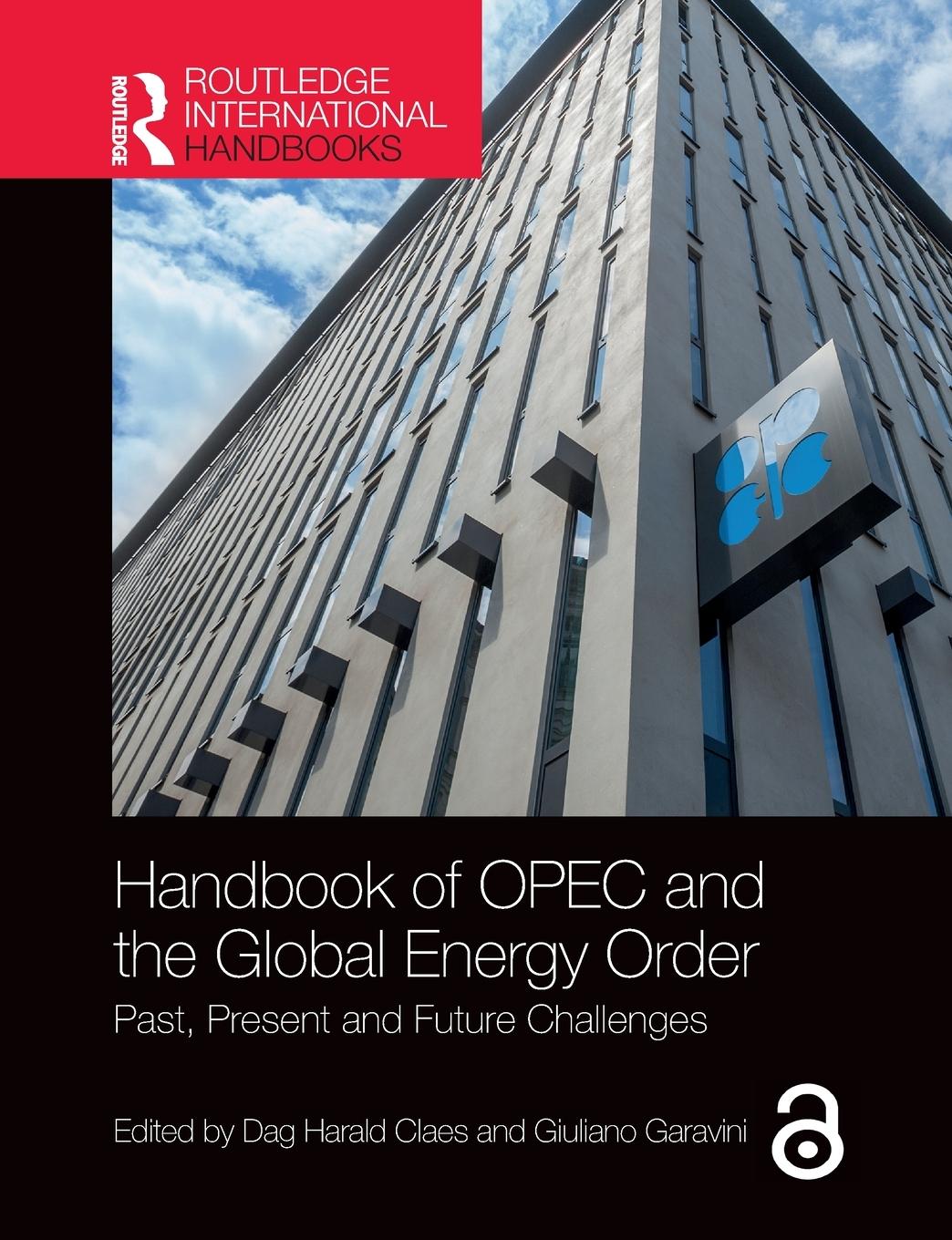 Cover: 9781032400761 | Handbook of OPEC and the Global Energy Order | Giuliano Garavini