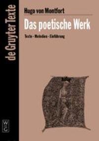 Cover: 9783110176049 | Das poetische Werk | Mit einem Melodienanhang | Hugo von Montfort | XL