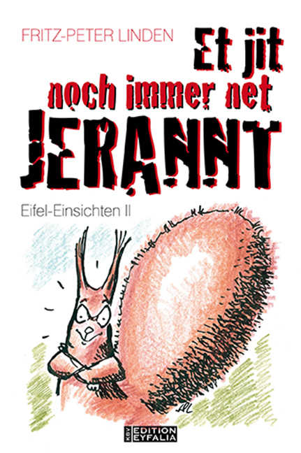 Cover: 9783954411542 | Et jit noch immer net jerannt! | Eifel-Einsichten II | Linden | Buch