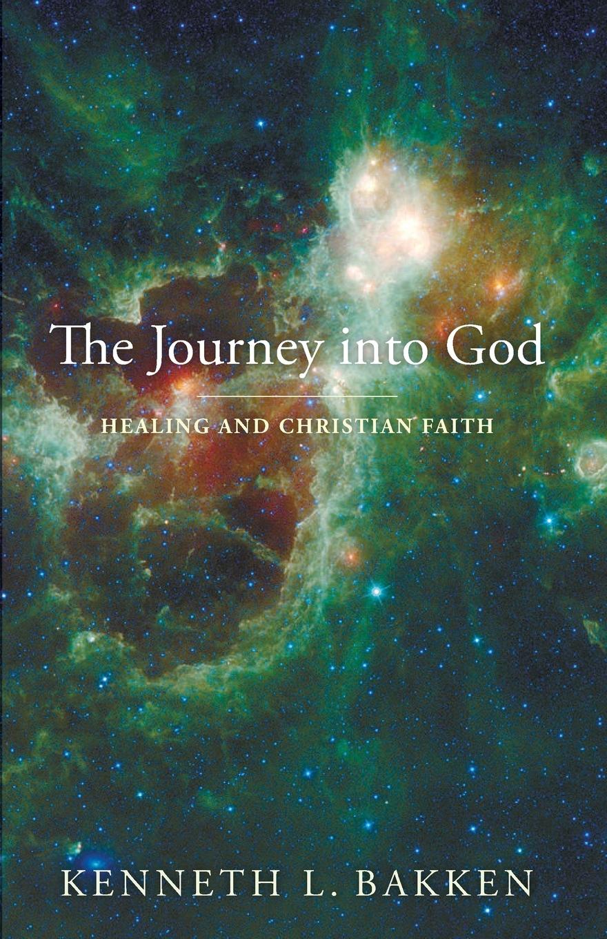 Cover: 9781498223423 | The Journey into God | Kenneth L. Bakken | Taschenbuch | Englisch