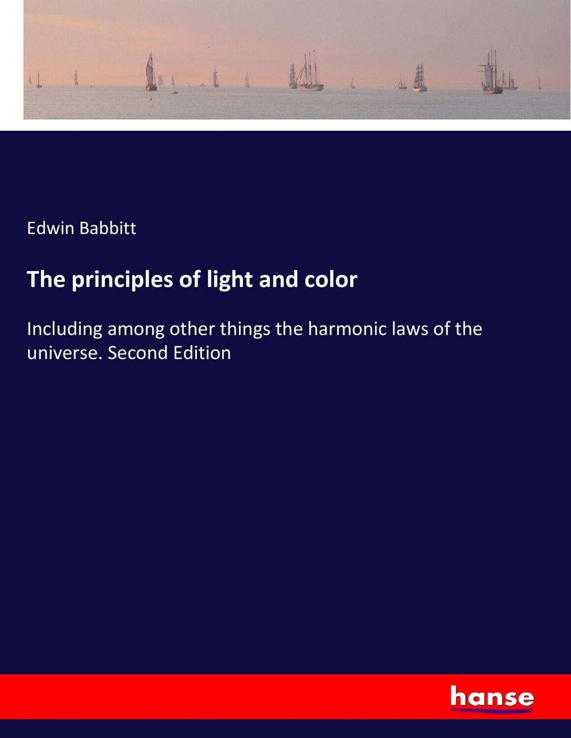 Cover: 9783337270155 | The principles of light and color | Edwin Babbitt | Taschenbuch | 2017