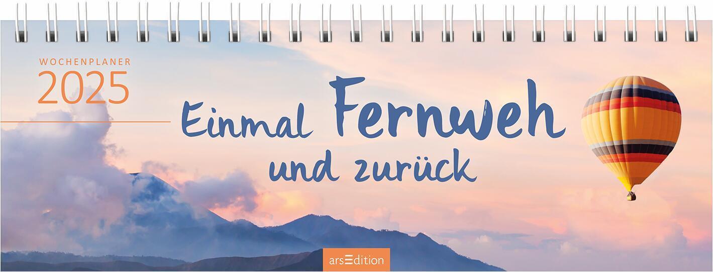 Cover: 4014489133780 | Tischkalender Einmal Fernweh und zurück 2025 | Kalender | 128 S.