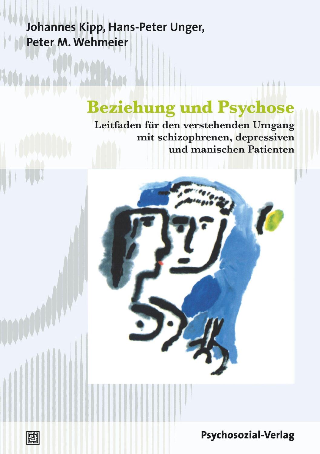 Cover: 9783837922431 | Beziehung und Psychose | Johannes Kipp (u. a.) | Taschenbuch | 220 S.