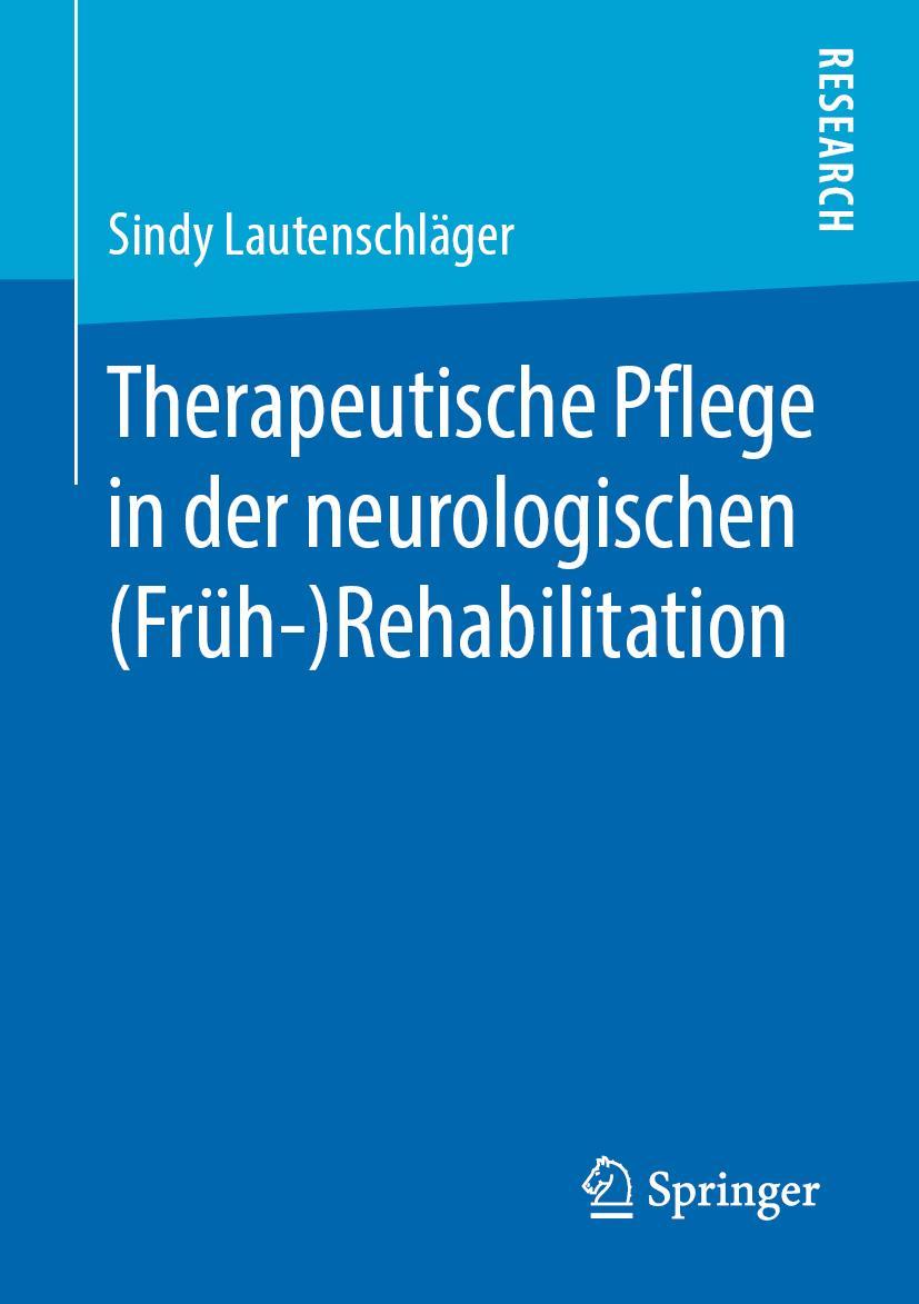 Cover: 9783658259266 | Therapeutische Pflege in der neurologischen (Früh-)Rehabilitation