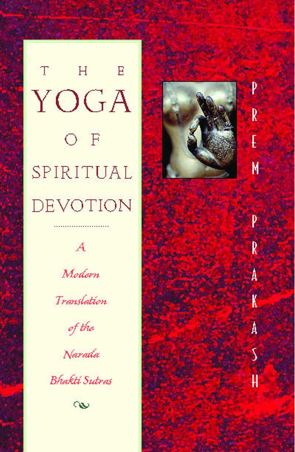 Cover: 9780892816644 | The Yoga of Spiritual Devotion | Prem Prakash | Taschenbuch | Englisch