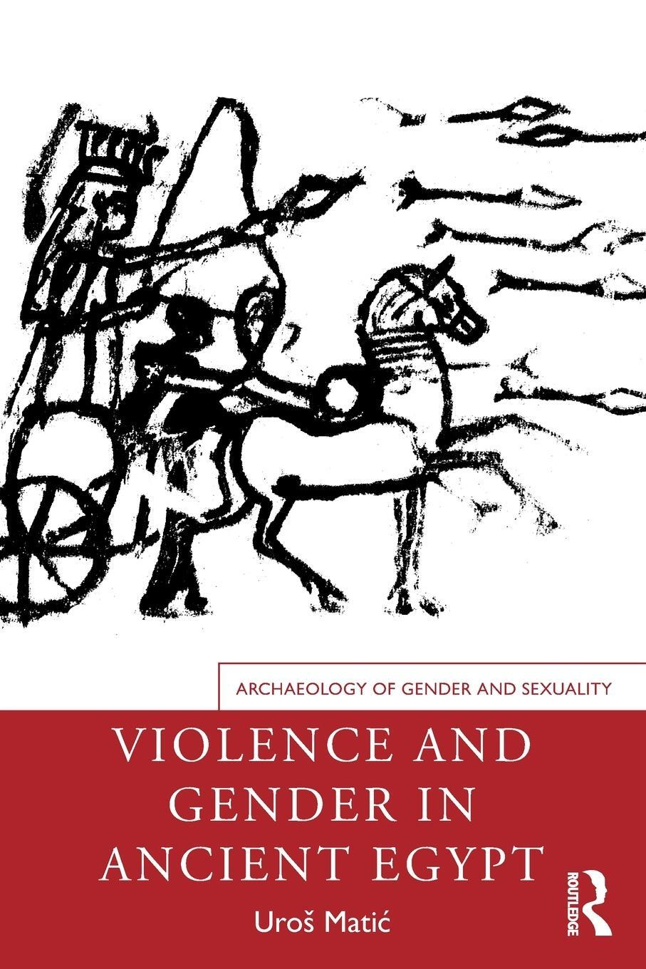 Cover: 9780367356200 | Violence and Gender in Ancient Egypt | Uros Matic | Taschenbuch | 2021