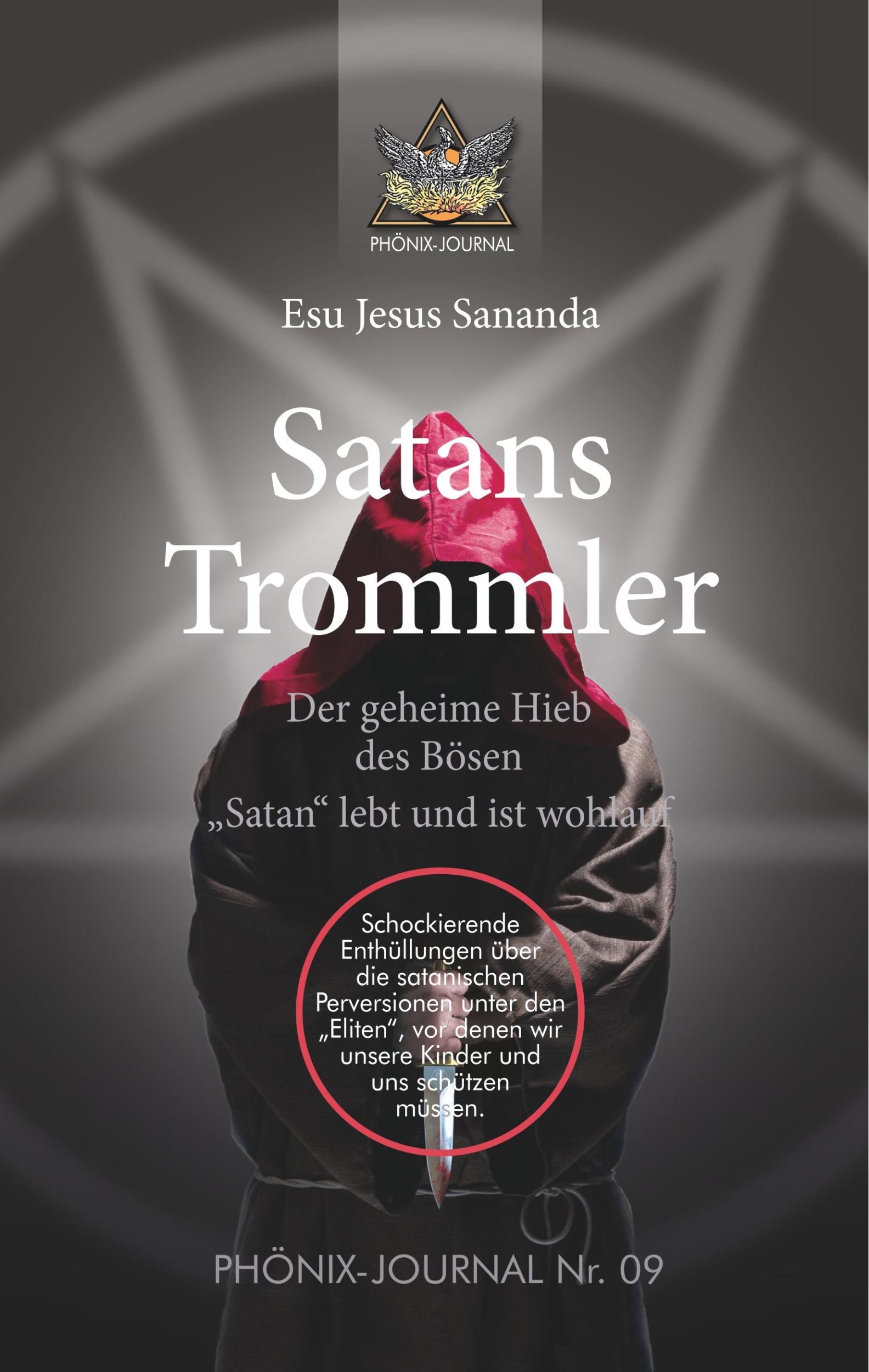 Cover: 9783746971766 | Satans Trommler | Sananda Esu Jesus Jmmanuel | Buch | Phönix-Journale