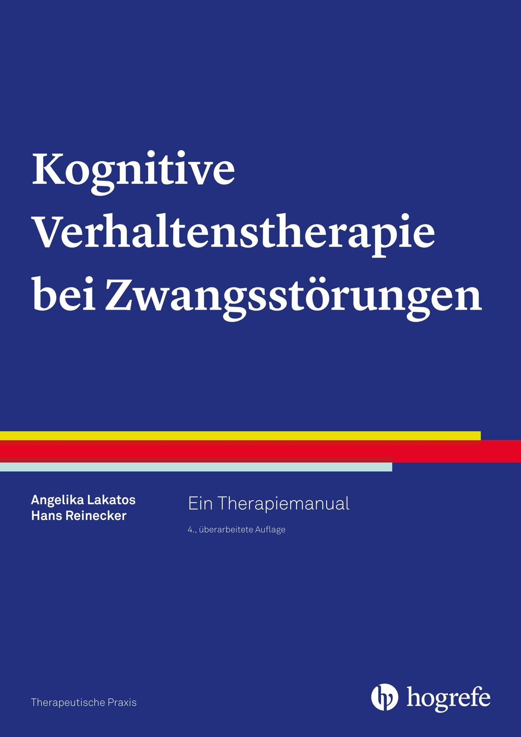 Cover: 9783801726737 | Kognitive Verhaltenstherapie bei Zwangsstörungen | Ein Therapiemanual