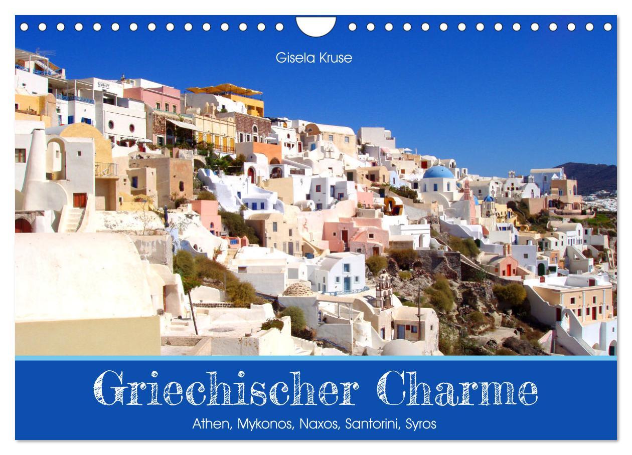 Cover: 9783383987526 | Griechischer Charme (Wandkalender 2025 DIN A4 quer), CALVENDO...