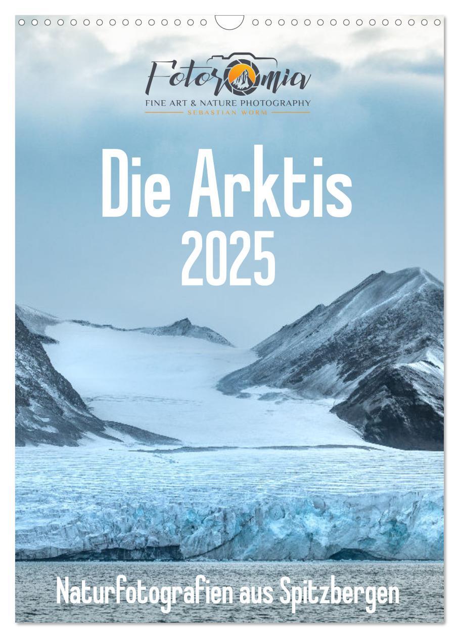 Cover: 9783435846146 | Die Arktis - Naturfotografien aus Spitzbergen (Wandkalender 2025...