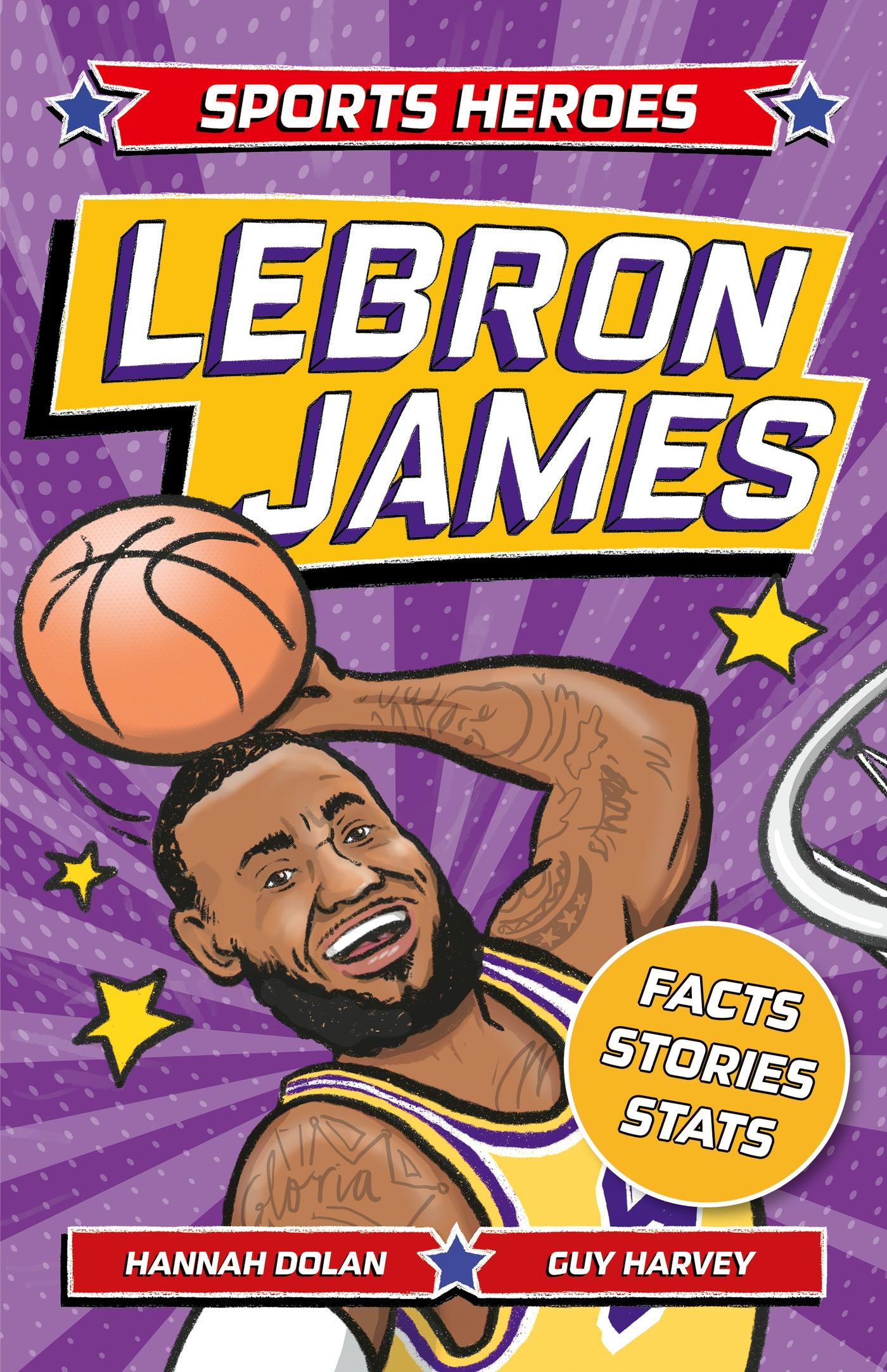 Cover: 9781839352300 | Sports Heroes: LeBron James | Hannah Dolan | Taschenbuch | Englisch