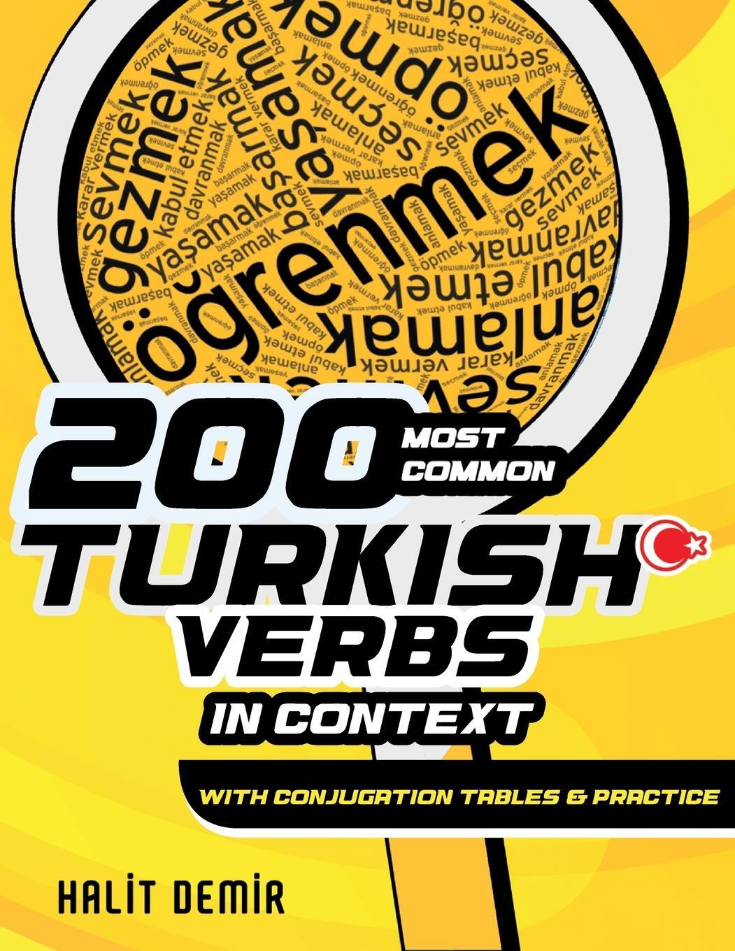 Cover: 9786050305494 | 200 MOST COMMON TURKISH VERBS IN CONTEXT | Halit Demir | Taschenbuch