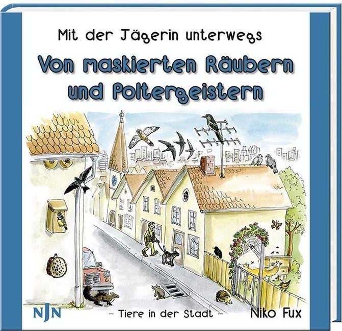 Cover: 9783788818760 | Von maskierten Räubern und Poltergeistern | Tiere in der Stadt | Fux