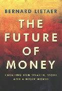 Cover: 9780712699914 | The Future Of Money | Bernard Lietaer | Taschenbuch | Englisch | 2002